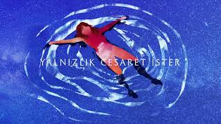 Simge Pınar - Yalnızlık Cesaret İster (Visualiser)