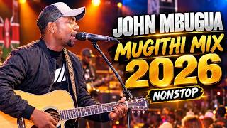 Mugithi Fever: Ultimate John Mbugua Experience 2026 #03 Mlima anthem