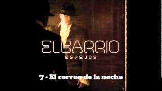 El barrio - El correo de la noche (NUEVO DISCO)