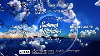 Summer Melodies on DI.FM - April 2024 with myni8hte \& Guest Mix from Borena