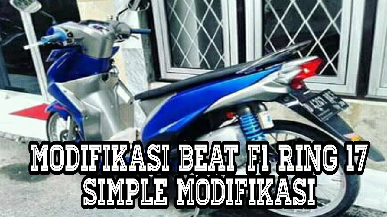 Modifikasi Beat F1 Ring 17 Modifikasi Simple Tapi Ganteng Youtube