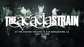 The Acacia Strain @ Hudson Theatre in San Bernardino, CA - Summerslam 6-15-08