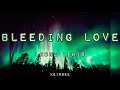 BLEEDING LOVE BY LEONA LEWIS | LYRICS VIDEO -KEIRGEE