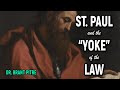 St. Paul and the "Yoke" of the Law