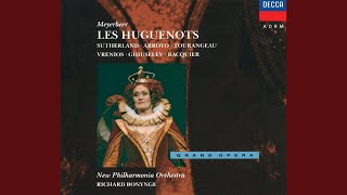 Meyerbeer: Les Huguenots / Act 3: O terreur! Je tressaille au seul bruit