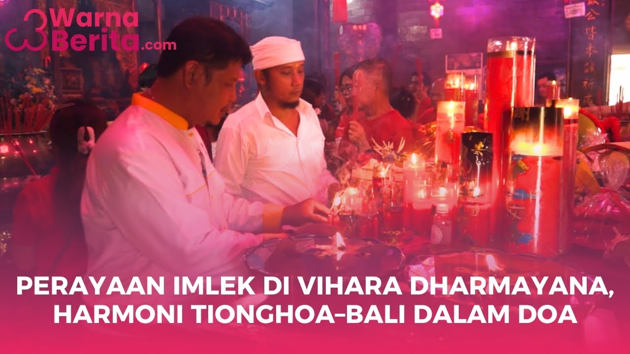 Perayaan Imlek di Vihara Dharmayana, Harmoni Tionghoa–Bali dalam Doa