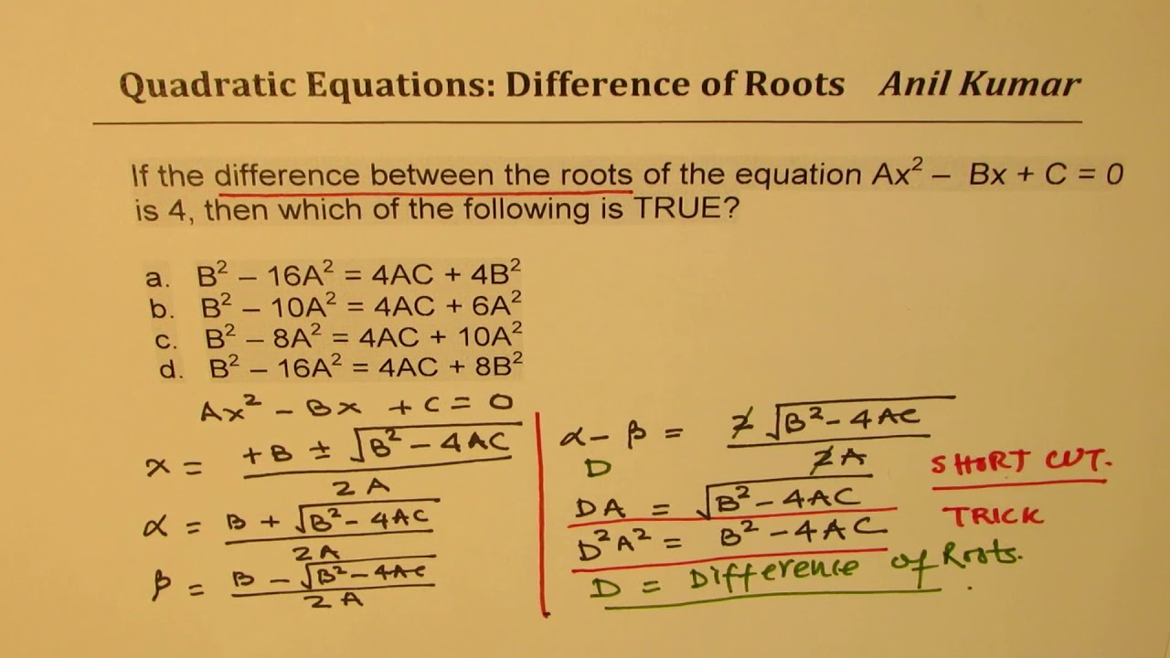 Important Quadratic Equation Ax 2 Bx C 0 For Difference Of Roots As 4 Ssc Cgl Youtube