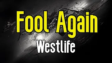 Fool Again (KARAOKE) | Westlife