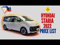 New Hyundai Staria 2022 Price Philippines | New Hyundai Staria Lounge & Tourer Price | Car Presyo Ph