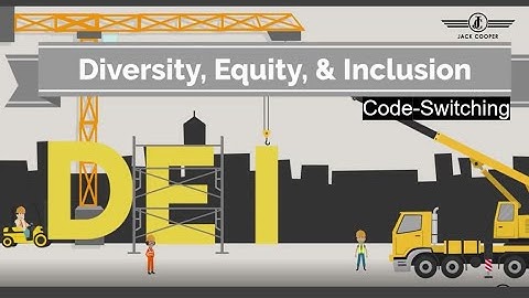 DEI Series: Code-Switching