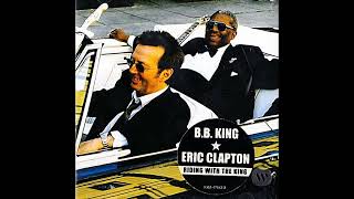 B B King &amp; Eric Clapton  -  When My Heart Beats Like A Hammer