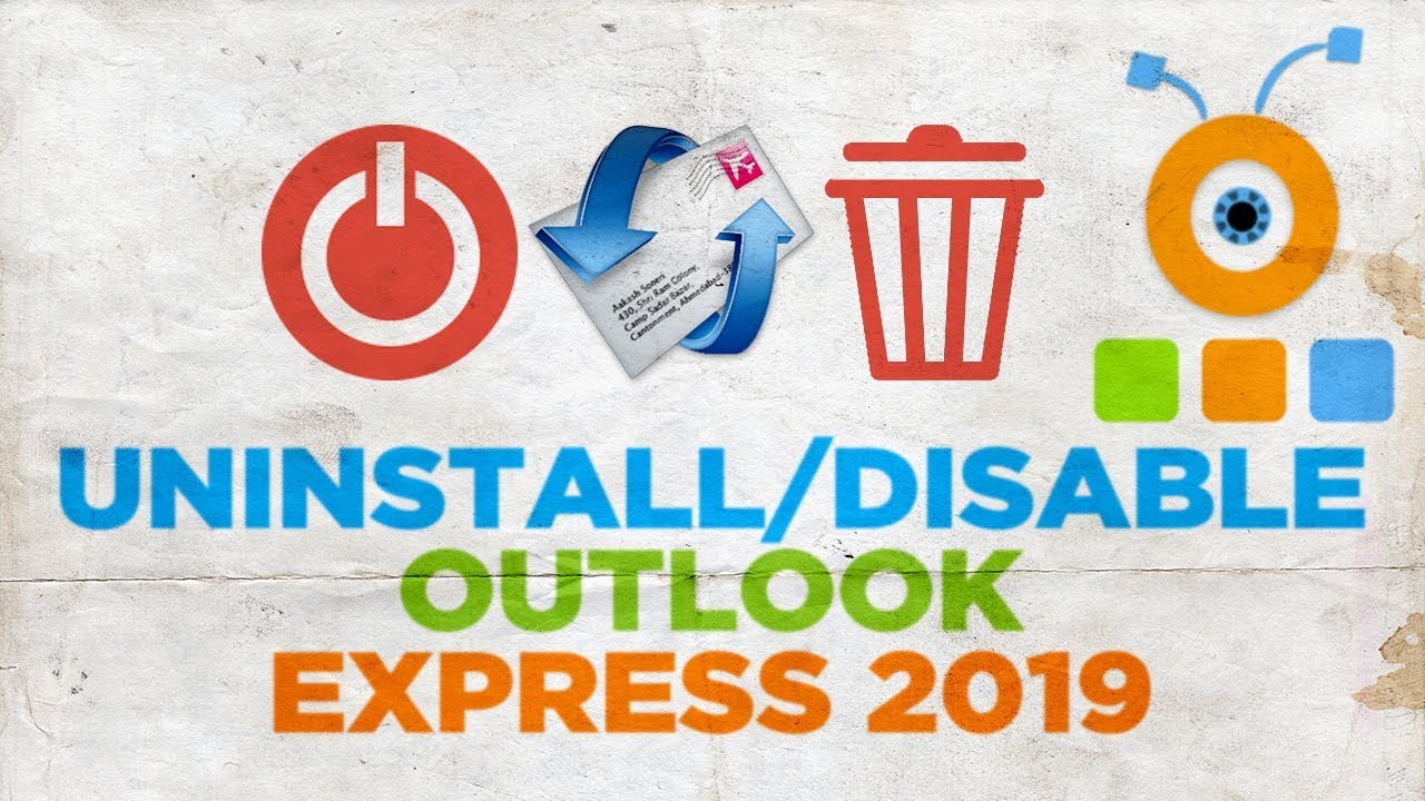 How to uninstall or disable outlook express 2019 in windows 10 youtube