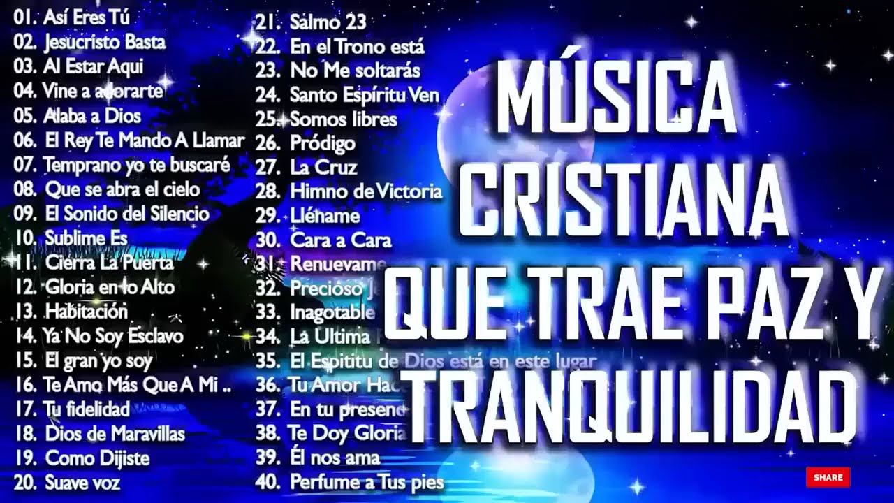 Música CRISIANA Para Entrar A La PRESENCIA De Dios / Adoración Llena De UNCIÓN