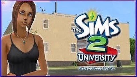 Lets Play: The Sims 2 University- (Part 1) - University Bound