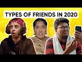 Types Of Friends In 2020 | Life During Lockdown | Jordindian