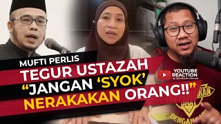 #385 Akhirnya Mufti Perlis Tegur Juga Ustaz Ustazah Viral, Ubat Tahan Sakit Berdosa, Haram.