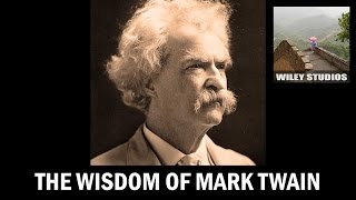 the wisdom of mark twain famous quotes