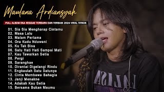 Mulana Ardiansyah Full Album 2024 Karya Terbaik - Top Hits Live Ska Reggae 2024 VIRAL TIKTOK !!!