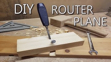 DIY How To Make A Router Plane / BCDesign01