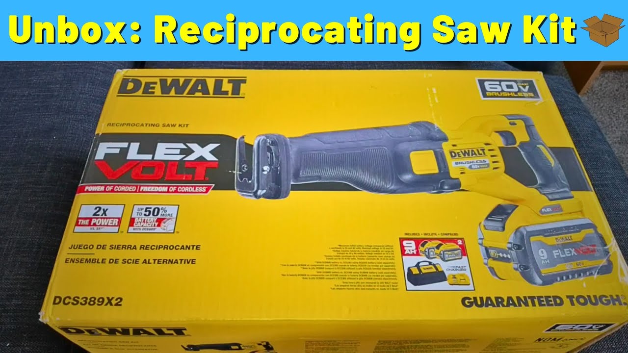 Unbox: Dewalt 60V Reciprocating Saw Kit with