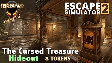 ESCAPE SIMULATOR 2 Hideout THE CURSED TREASURE / All Tokens Location + Darkest Puzzle - Achievements