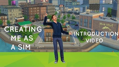 Creating Me As A Sim-My First Video