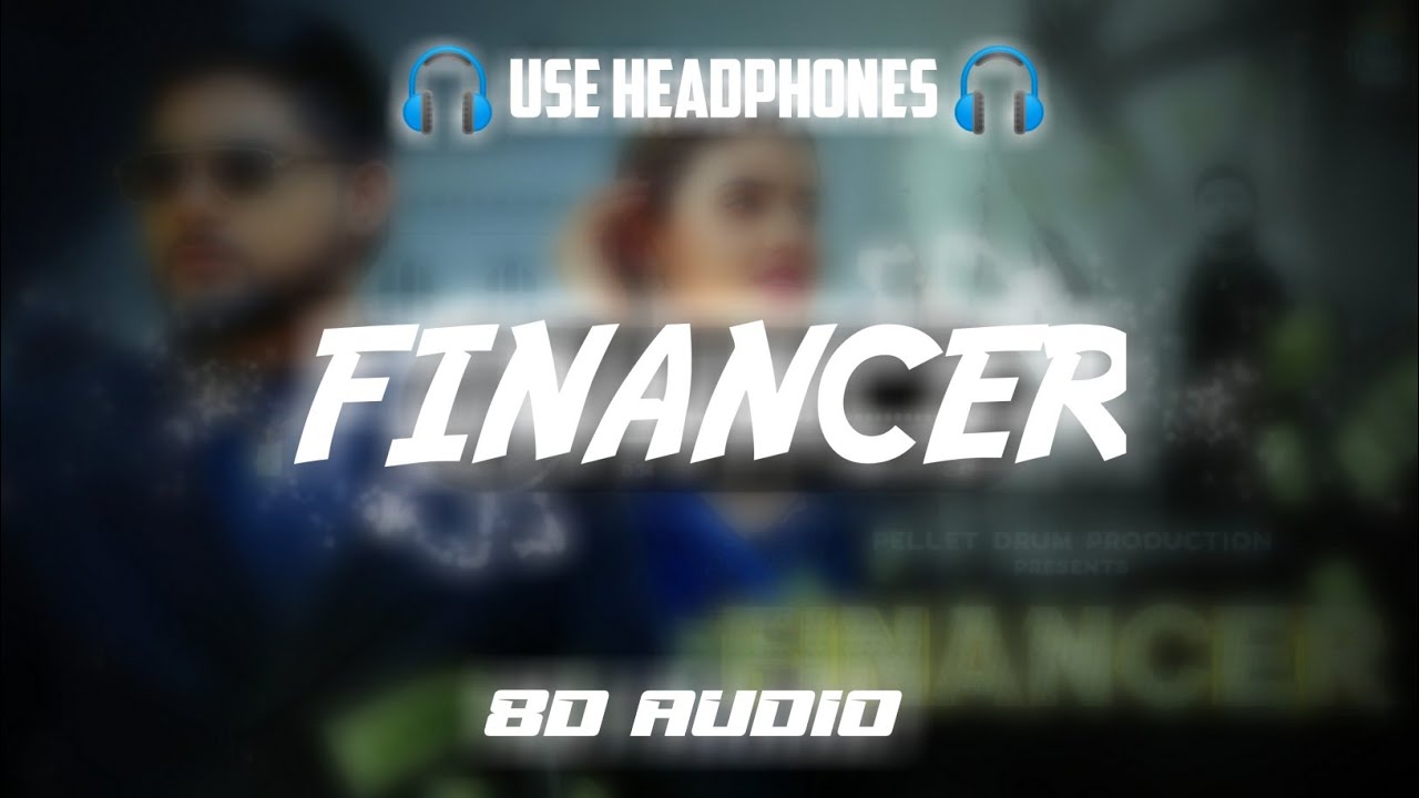 Financer [8D AUDIO] Bintu Pabra // Shiva Choudhary // New Harayanvi Song //  8d audio {4k}