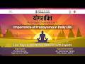 विषय:- दैनिक जीवन में प्राणायाम का महत्व / Importance of Pranayama in Daily Life