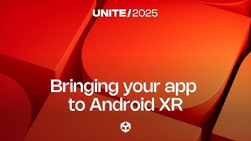 Build once, extend further: Bringing your app to Android XR | Unite 2025