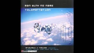 Man With No Name - Teleportation