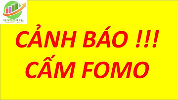 Cảnh báo, cấm fomo !