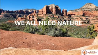 WE ALL NEED NATURE