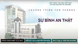 HTTL NGUYỄN TRI PHƯƠNG - Chương Trình Thờ Phượng Chúa - 12/12/2021