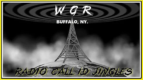 RADIO CALL LETTER JINGLES - WGR (BUFFALO, NY.)