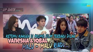 Iqbal Ramadhan & Vanesha Prescilla, Malu Malu Rindu Bertemu Di promo Film Dilan Terbaru