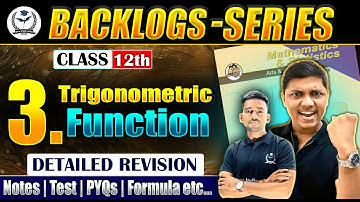 Complete Revision of 3.Trigonometric Function Maths-1 Class 12th🔥PYQs+Concept | Quality Matlab NIE❤️