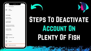 Plenty of Fish - How to Deactivate Account - PoF Dating App !