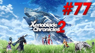 Xenoblade Chronicles 2 Switch Playthrough with Chaos part 77: Poppi