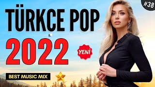 TÜRKÇE POP REMİX ŞARKILAR 2022 - Yeni Türkçe Pop Şarkılar 2022