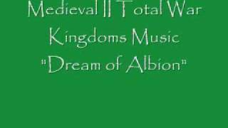 Medieval II Total War Kingdoms Music "Dream of Albion" chords