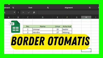 Cara membuat Border Otomatis di Excel