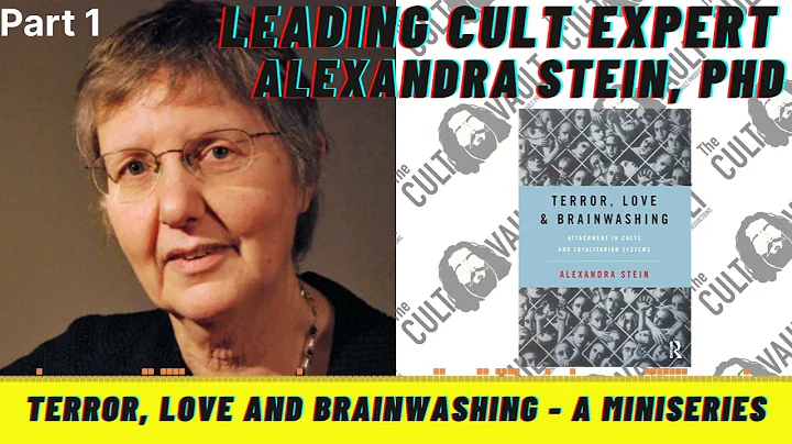 Ep. 235 Terror, Love and Brainwashing Miniseries Part 1 - Talking with Cult Expert Alexandra Stein