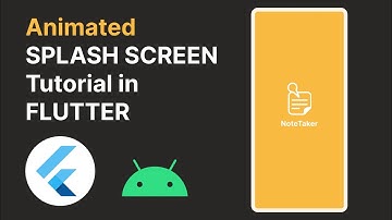 Flutter Animated Splash Screen - Flutter Tutorial