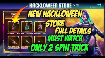 NEW HACKLOWEEN STORE FULL DETAILS|Only 2 spin trick#ffnewevent#ffhackerstore#hackloweenstore