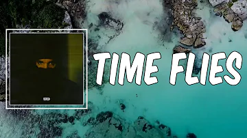 Drake - Time Flies (Lyrics)