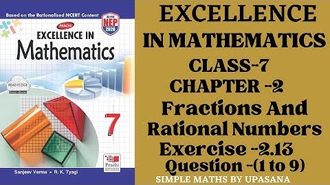 Excellence Math || Class-7 || Prachi || Chapter-2  ||  Exercise-2.13 || Question -(1 to 9)