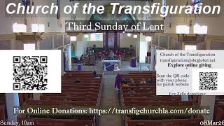 Transfiguration Church: Third Sunday of Lent