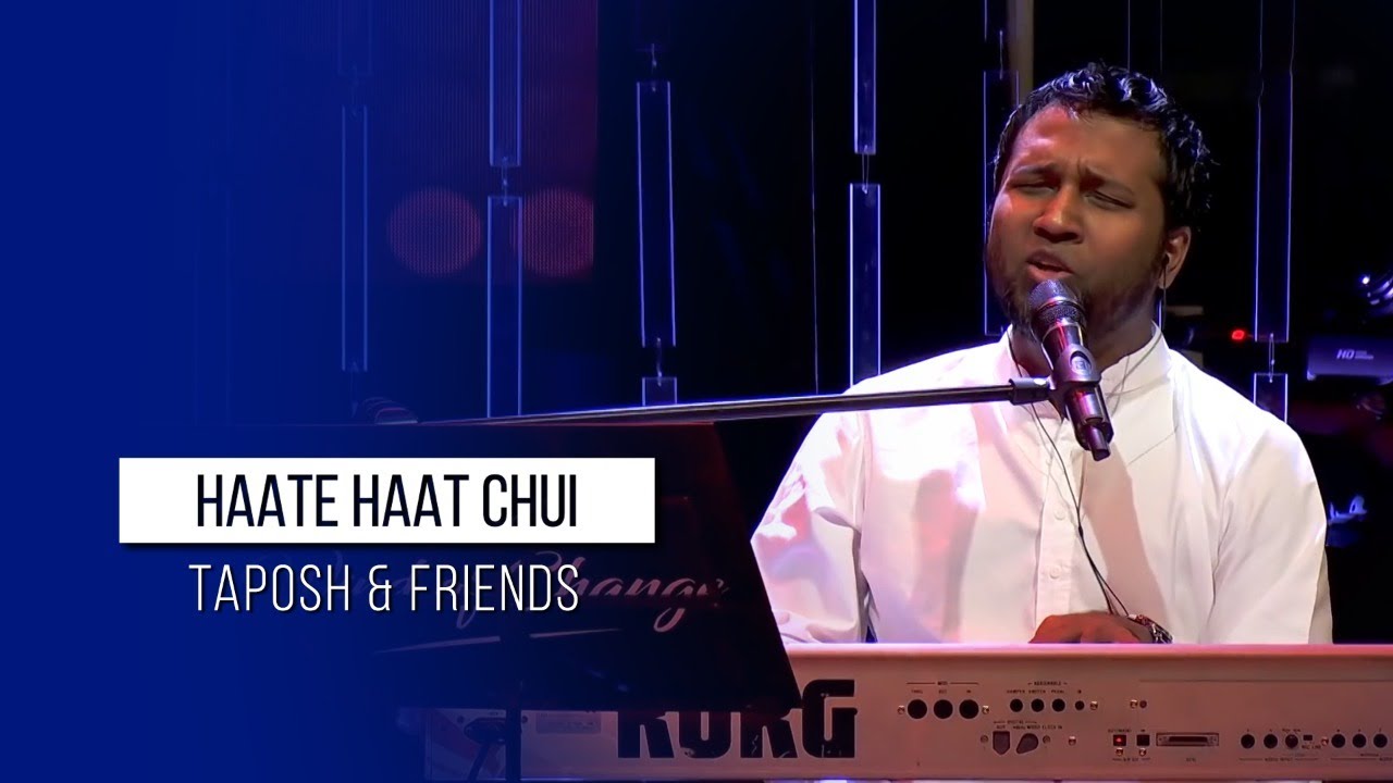 HAATE HAAT CHUI - TAPOSH & FRIENDS : OMZ WIND OF CHANGE [ S:03 ]