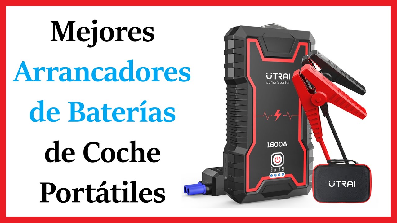 Los 5 mejores arrancadores automáticos de batería: No te quedes nunca  tirado en el coche