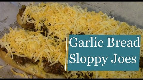 Garlic Bread Sloppy Joes